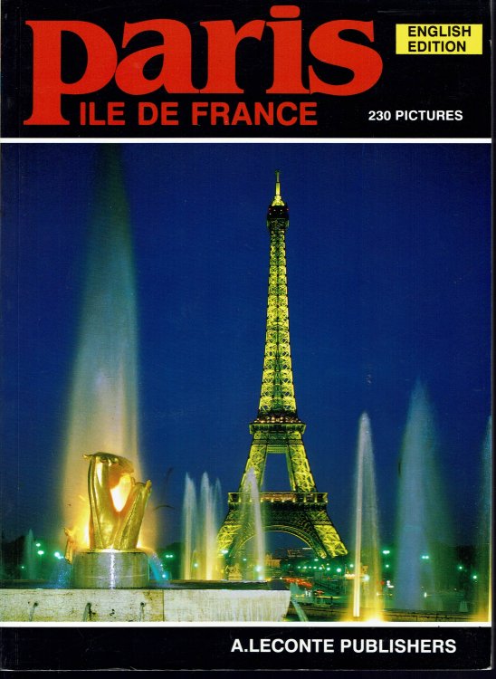 Paris: Ile De France, 230 Pictures
