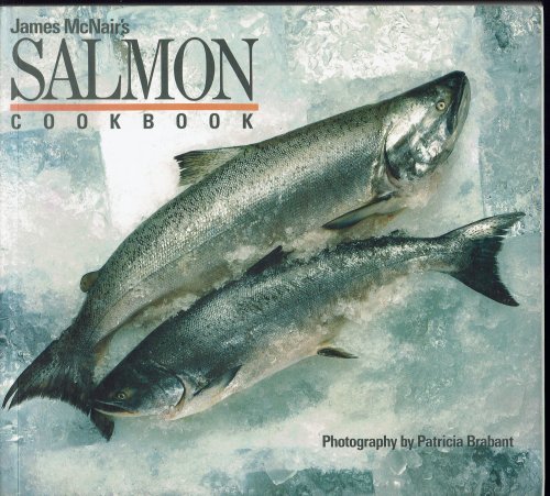 James McNair's Salmon Cookbook