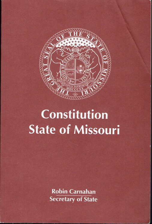Consitiution State of Missouri; Constitution of the United States