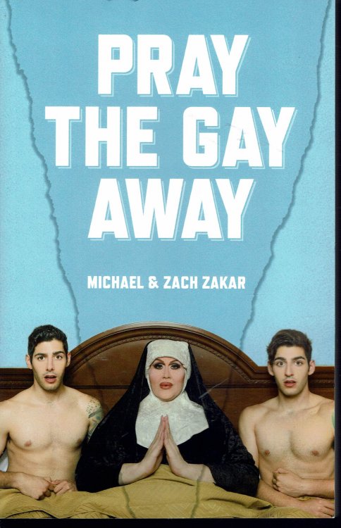 Pray The Gay Away