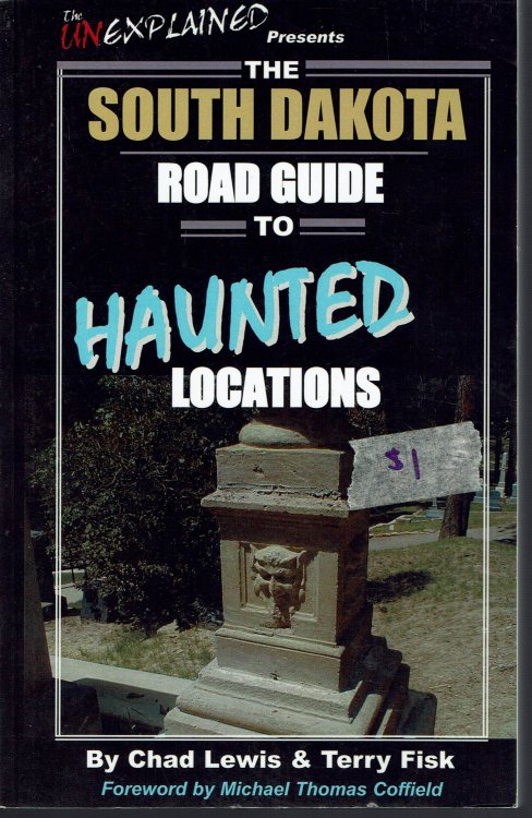 The South Dakota Road Guide to Haunted Locations