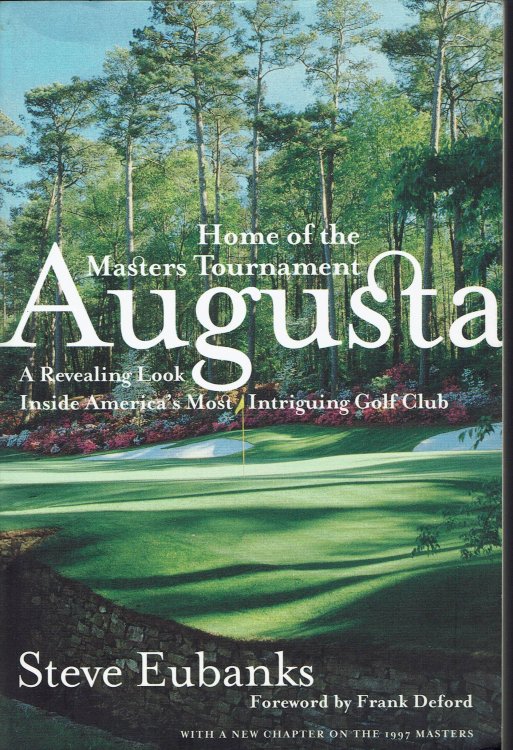Augusta: Home of the Masters Tournament