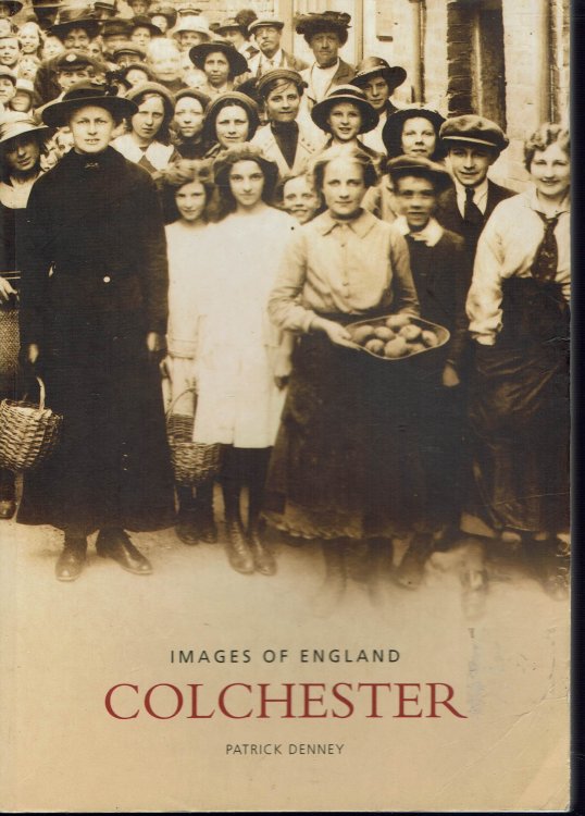 Colchester: Images of England