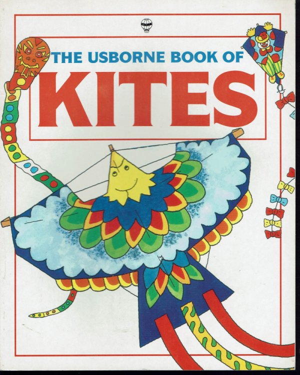 The Usborne Book of Kites
