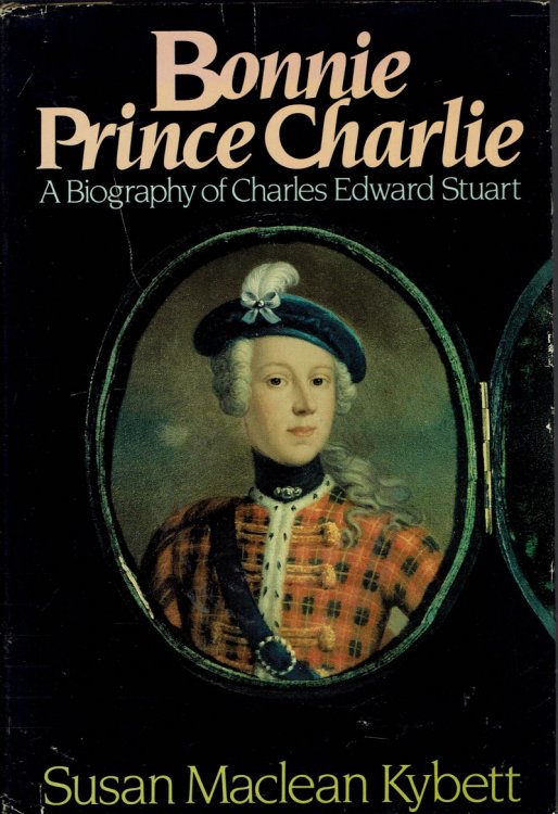 Bonnie Prince Charlie: A Biography of Charles Edward Stuart