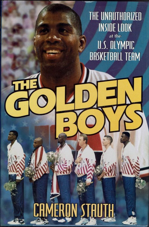 The Golden Boys: The Unauthorized Inside Look at the U.S. Olympic Basketball Team