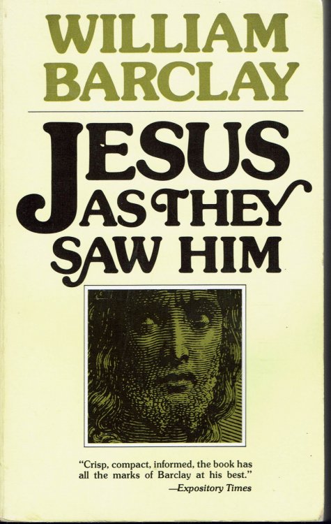 Jesus As They Saw Him: New Testament Interpretations of Jesus
