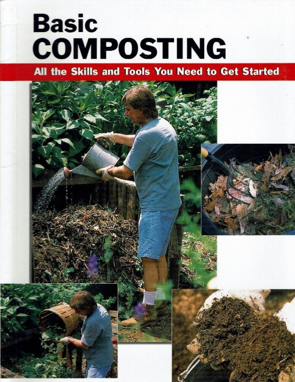 Basic Composting: All the Skills and Tools You Need to get Started