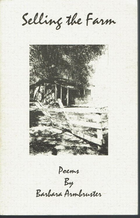 Selling the Farm: Poems By Barbara Armbruster