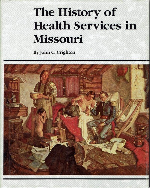 The History of Health Services in Missouri