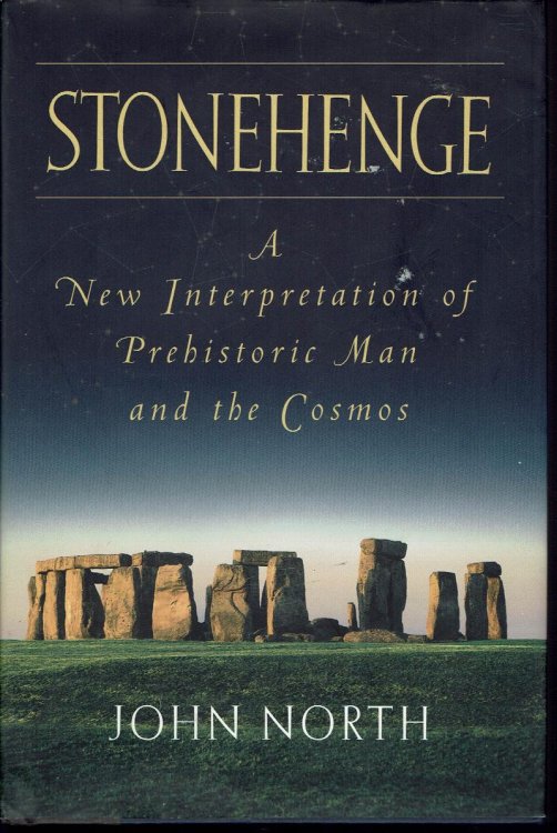 Stonehenge: A New Interpretation of Prehistoric Man and the Cosmos