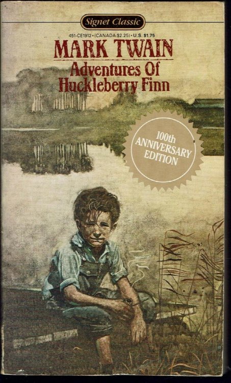 The Adventures of Huckleberry Finn: 100th Anniversary Edition