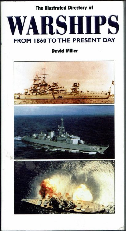 The Illustrated Directory of Warships: From 1860 to the Present