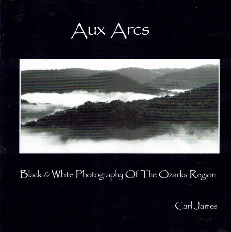 Aux Arcs, Black & White Photography of the Ozarks Region