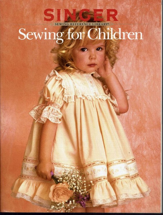 Sewing for Children (Singer Sewing Refrence Library)