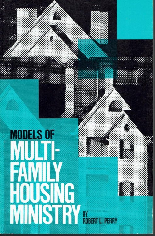 Models of Multi-Family Housing Ministry