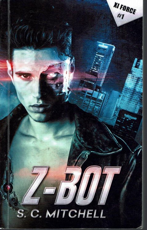 Z-Bot: XI Force #1