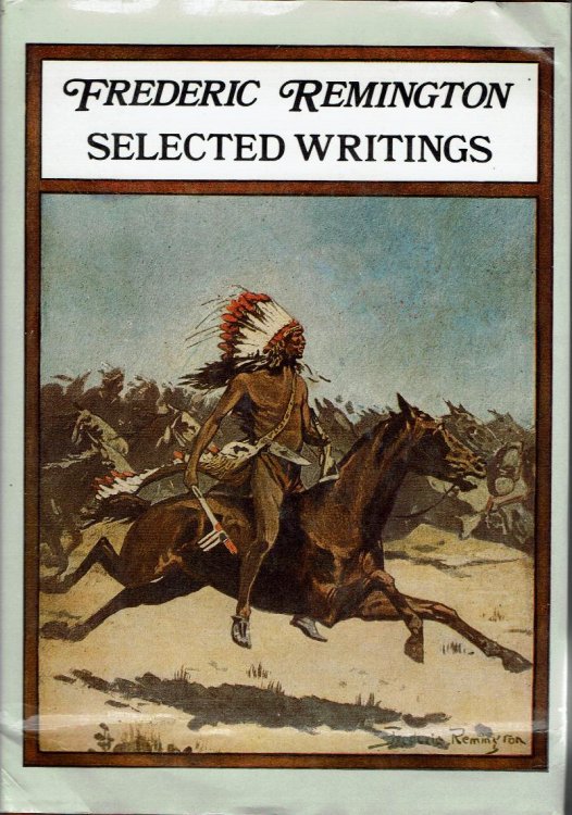Selected Writings: Frederic Remington