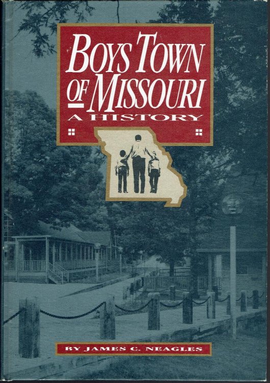 Boys Town of Missouri: A History