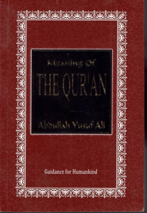 Meaning of The Qur'an: Guidance for Mankind
