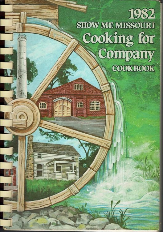 1982 Show Me Missouri Cooking For Company Cookbook