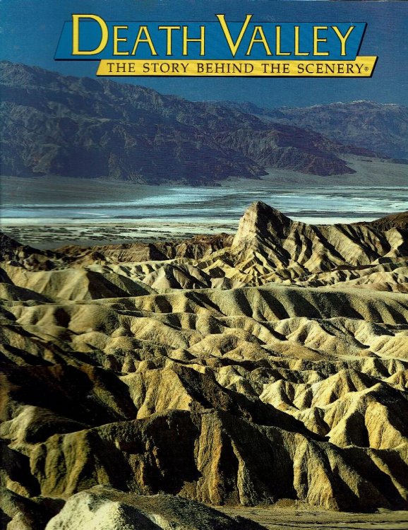 Death Valley: The Story Behind the Scenery