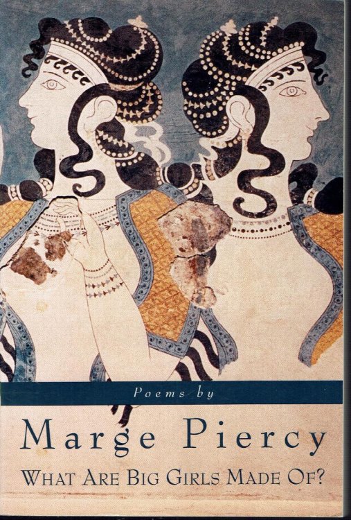 What Are Big Girls Made Of: Poems