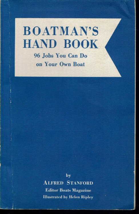 Boatman's Hand Book: 96 Jobs You Can Do on Your Own Boat