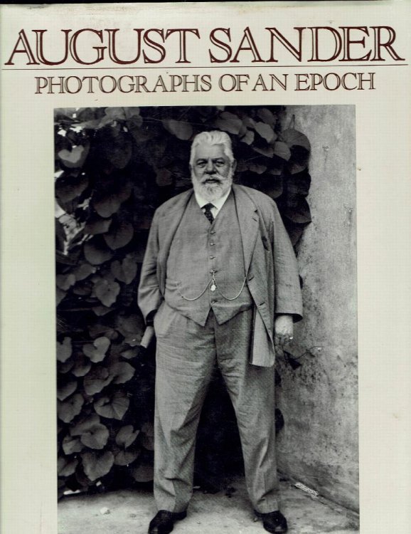 August Sandler: Photographs of an Epoch 1904-1959