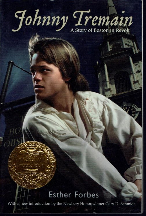 Johnny Tremain: A Story of Boston in Revolt