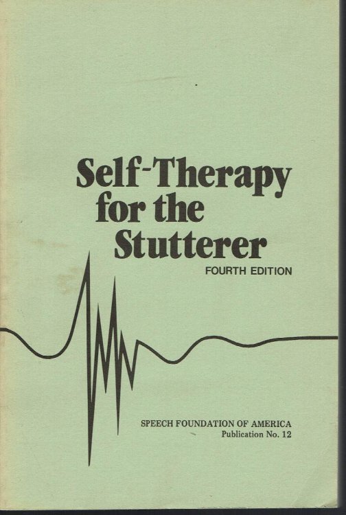 Self-Therapy for the Stutterer