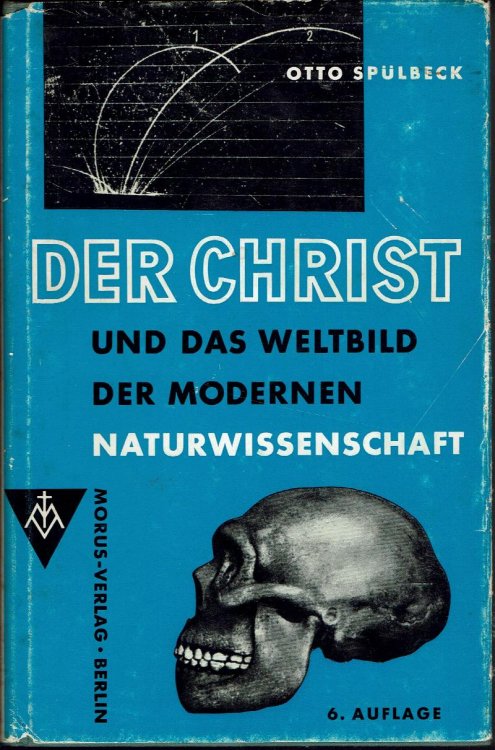 Der Christ Und Das Weltbild Der Modernen Naturwissenschaft
