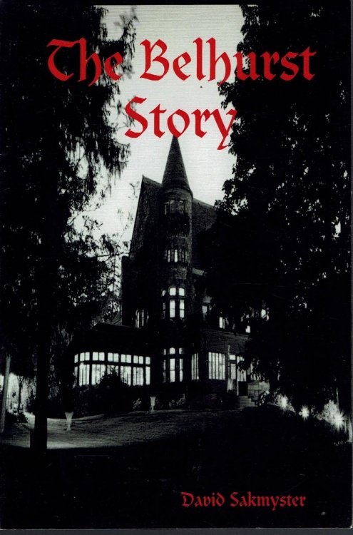 The Belhurst Story