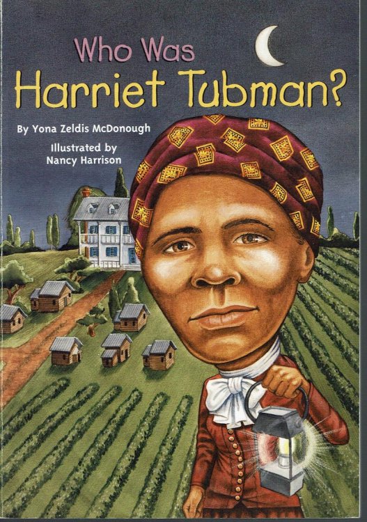 Who Was Harriet Tubman