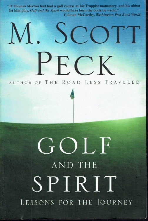 Golf and the Spirit: Lessons for the Journey