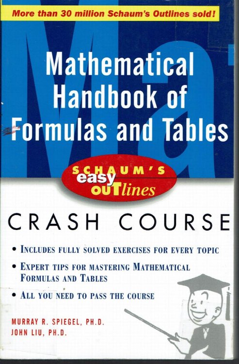 Mathematical Handbook of Formulas and Tables: Schaum's Easy Outlines