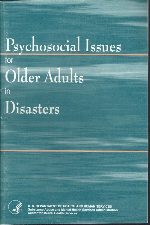 Psychosocial Issues for Older Adults in Disasters