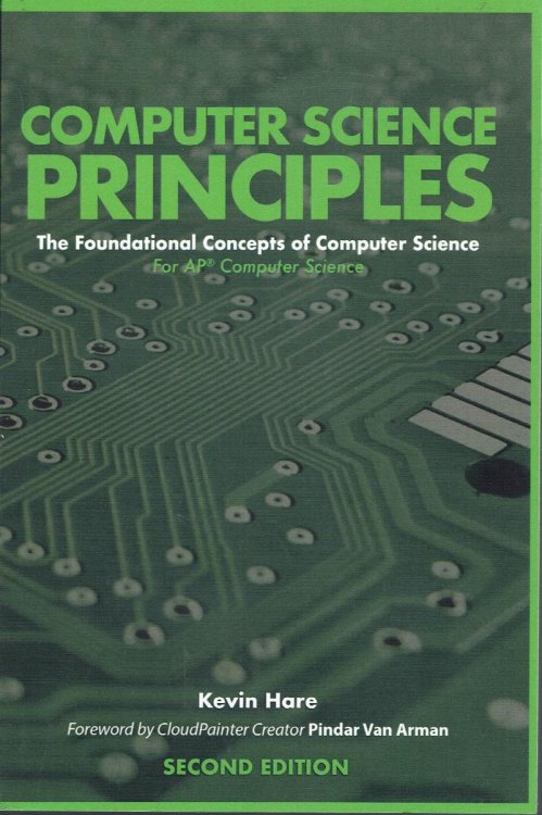 Computer Science Principles: The Foundational Concepts of Computer Science 2nd Ed.