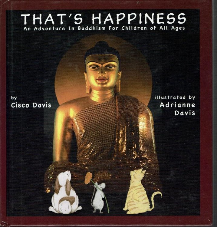 That's Happiness: An Adventure in Buddhism for Children of All Ages