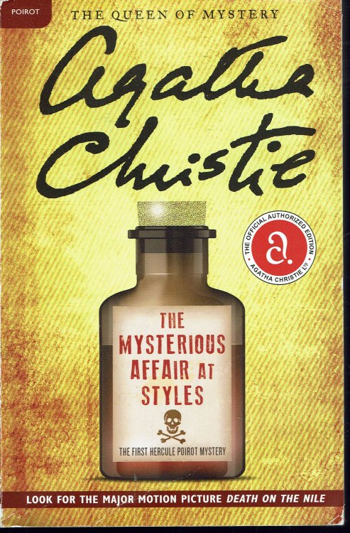 The Mysterious Affair at Styles: The First Hercule Poirot Mystery
