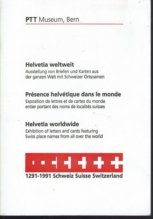 Helvetia Worldwide: Exhibition of Letters and Cards Featuring Swiss Place Names from all Over th World, Exhibit Book