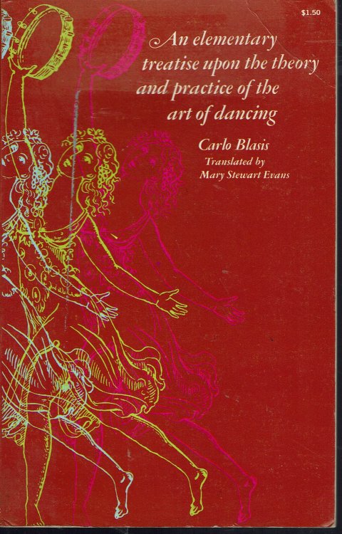 An Elementary Treatise Upon the Theory and Practice of the Art of Dancing