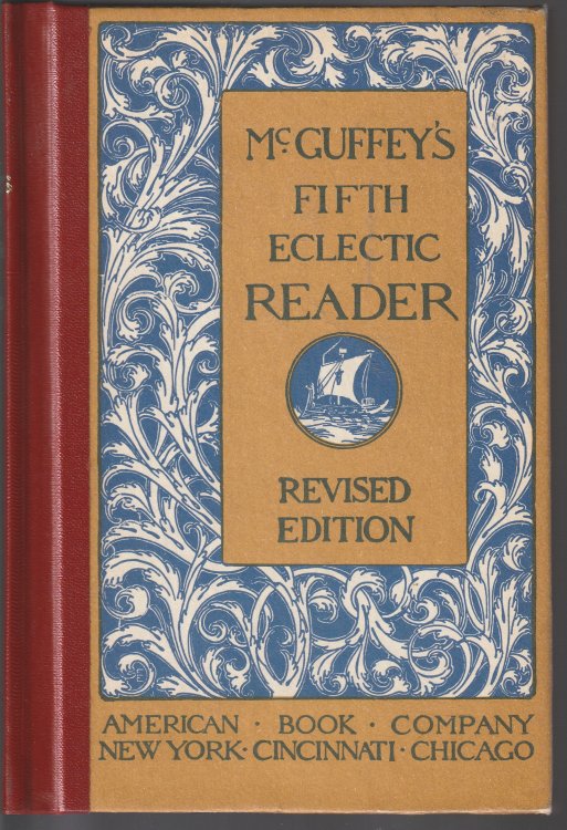 McGuffey's Fifth Eclectic Reader, Revised Ed