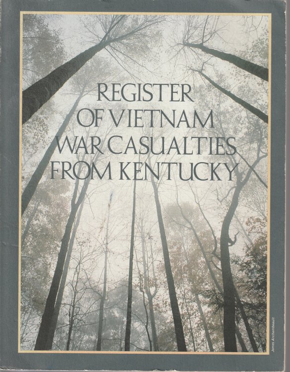 Register of Vietnam War Casulaties From Kentucky: Drawn from the Official Records of the Department of Defense