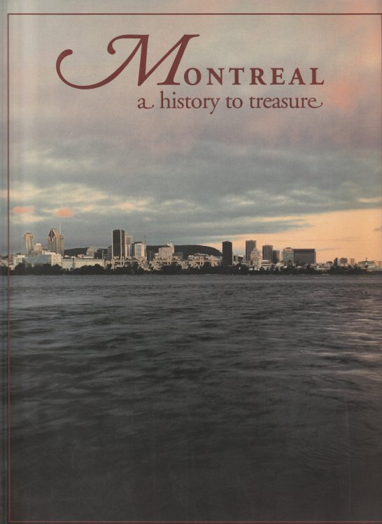 Montreal: A History To Treasure