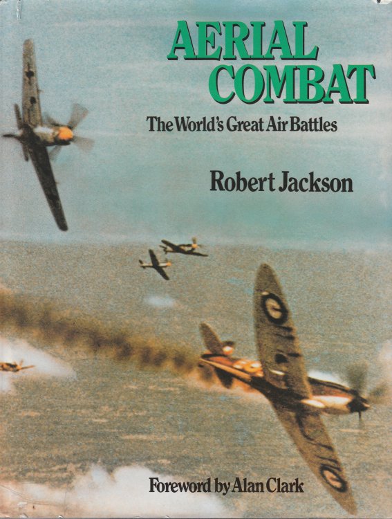 Aerial Combat: The World's Great Air Battles