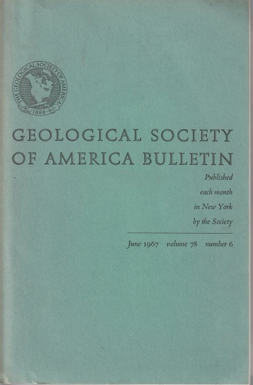 Geological Society of America Bulletin, 1967, GSA Bulletin, Volume 78, Number 6.