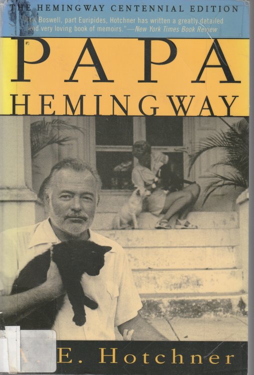 Papa Hemingway: A Personal Memoir