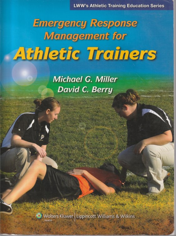 Emergency Response Management for Athletic Trainers