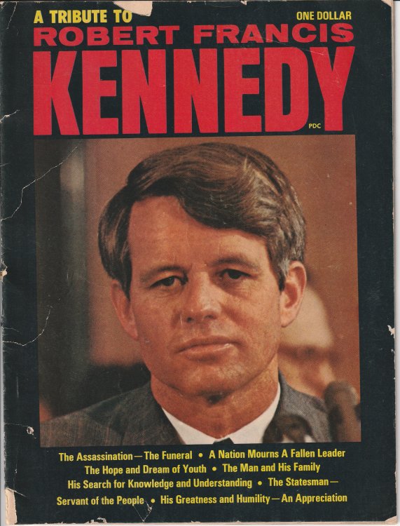 A Tribute to Robert Francis Kennedy